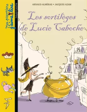 Couverture du produit · Les sortilèges de Lucie Caboche