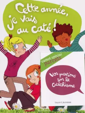Couverture du produit · Cette année je vais au cate !