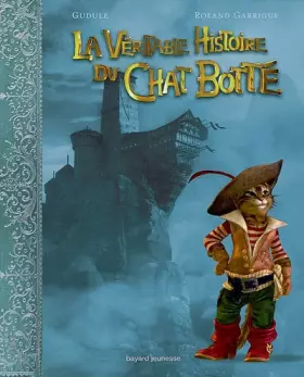 Couverture du produit · La Véritable Histoire du Chat Botté