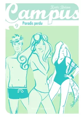 Couverture du produit · Campus, Tome 09: Paradis perdu