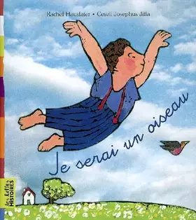 Couverture du produit · Je serai un oiseau