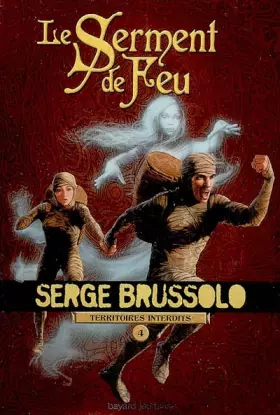 Couverture du produit · Serment de feu - territoires interdits 4