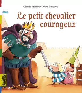 Couverture du produit · Le petit chevalier courageux