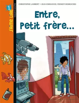 Couverture du produit · ENTRE PETIT FRÈRE...