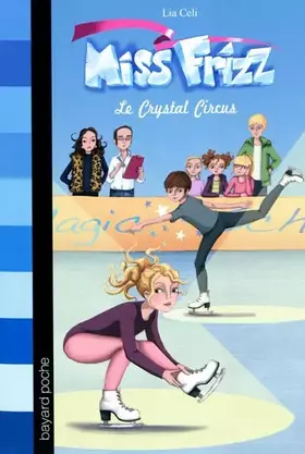 Couverture du produit · Miss Frizz - Le Crystal Circus
