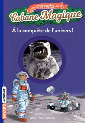 Couverture du produit · A LA CONQUÊTE DE L'UNIVERS !