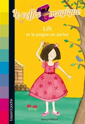 Couverture du produit · LILI ET LE PEIGNE EN PERLES