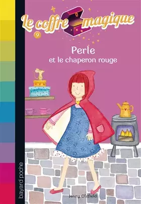 Couverture du produit · PERLE ET LE CHAPERON ROUGE