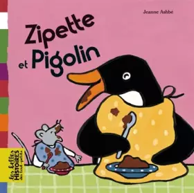 Couverture du produit · Zipette et Pigolin
