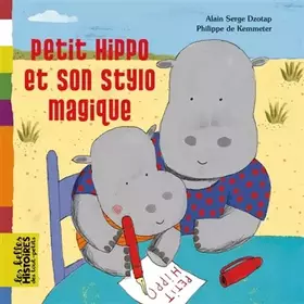 Couverture du produit · Petit hippo et son stylo magique