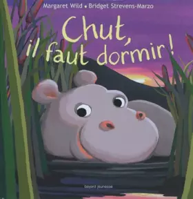 Couverture du produit · Chut il faut dormir !