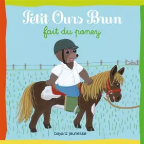Couverture du produit · PETIT OURS BRUN FAIT DU PONEY
