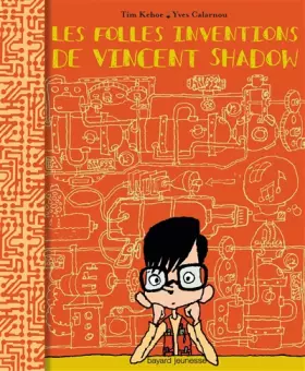 Couverture du produit · FOLLES INVENTION DE VINCENT SHADOW (LES)