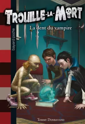 Couverture du produit · Dent de vampire Tome1