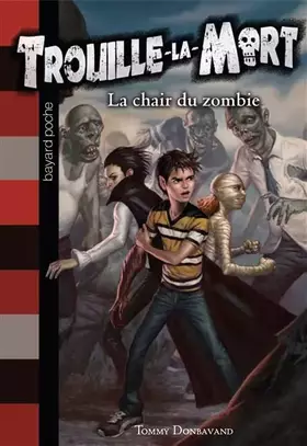 Couverture du produit · LA CHAIR DU ZOMBIE
