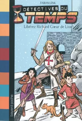 Couverture du produit · LIBÉREZ RICHARD COEUR DE LION !