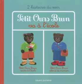 Couverture du produit · PETIT OURS BRUN VA A L'ECOLE