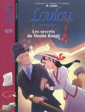 Couverture du produit · LES SECRETS DU MOULIN ROUGE