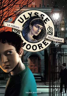 Couverture du produit · Jardin de cendres (le) - ulysse moore - t11
