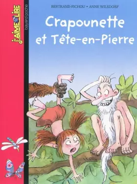 Couverture du produit · CRAPOUNETTE ET TETE EN PIERRE
