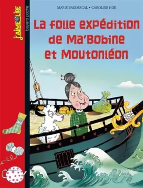 Couverture du produit · LA FOLLE EXPEDITION DE MA'BOBINE ET MOUTONLEON