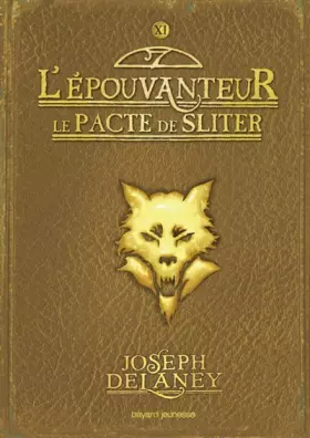Couverture du produit · L'Épouvanteur, Tome 11 : Le pacte de Sliter
