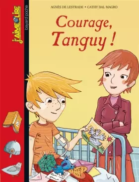 Couverture du produit · COURAGE, TANGUY !