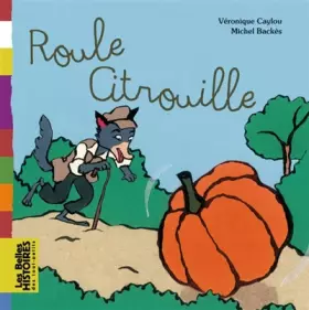 Couverture du produit · Roule citrouille