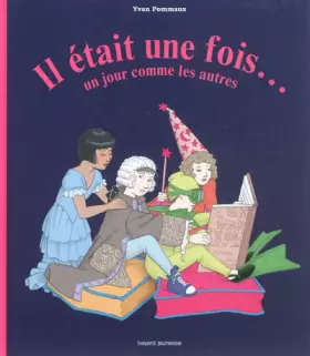 Couverture du produit · Il ETAIT UNE FOIS... UN JOUR COMME LES AUTRES