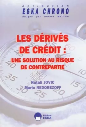 Couverture du produit · Les dérivés de crédit : une solution au risque de contrepartie