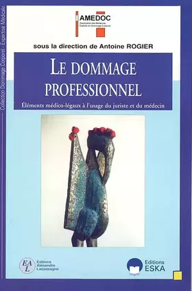 Couverture du produit · DOMMAGE PROFESSIONNEL (LE)