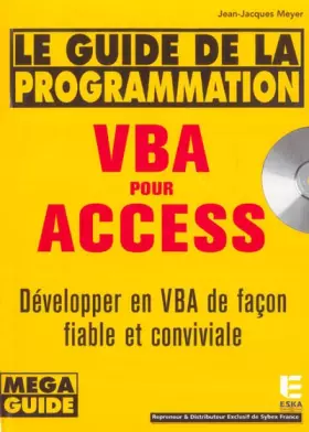 Couverture du produit · Le Guide de la programmation VBA pour Access