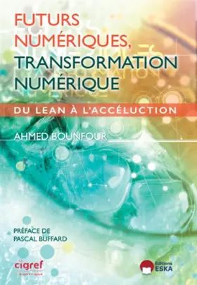Couverture du produit · FUTURS NUMERIQUES - TRANSFORMATION NUMERIQUE
