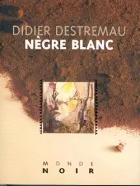Couverture du produit · Nègre blanc