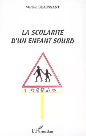 Couverture du produit · Scolarité d'un enfant sourd