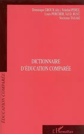 Couverture du produit · Dictionnaire d'éducation comparée
