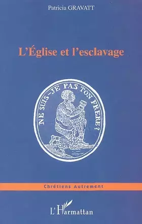Couverture du produit · L'Eglise et l'esclavage
