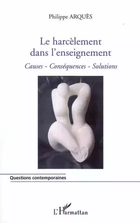 Couverture du produit · Le harcèlement dans l'enseignement : Causes, Conséquences, Solutions