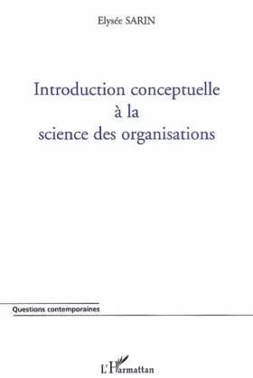 Couverture du produit · Introduction conceptuelle à la science des organisations