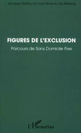 Couverture du produit · Figures de l'exclusion: Parcours de Sans-Domicile Fixe