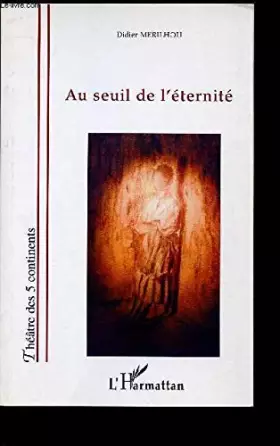 Couverture du produit · Au Seuil de l'Eternité