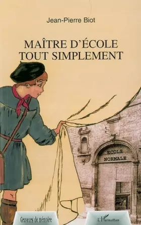 Couverture du produit · Maître d'Ecole tout simplement