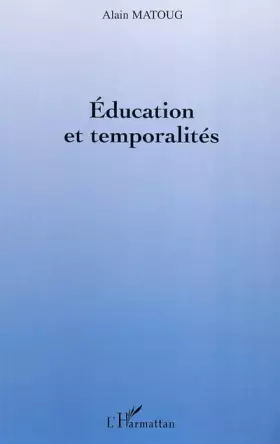 Couverture du produit · Education et temporalités