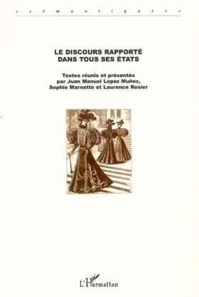 Couverture du produit · Le Discours rapporté dans tous ses états