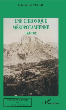 Couverture du produit · Une chronique mésopotamienne (1830-1976)