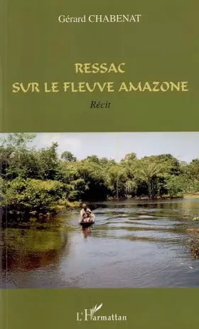 Couverture du produit · Ressac sur le fleuve Amazone