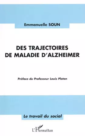 Couverture du produit · Des trajectoires de maladie d'Alzheimer