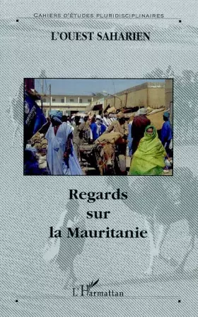 Couverture du produit · Regards sur la Mauritanie