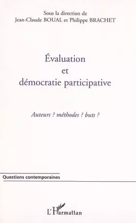 Couverture du produit · Evaluation et démocratie participative : acteurs ? méthodes ? Buts ?