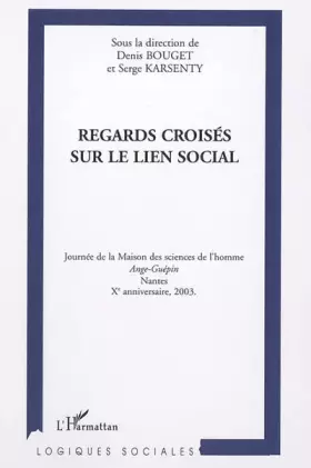 Couverture du produit · Regards croisés sur le lien social